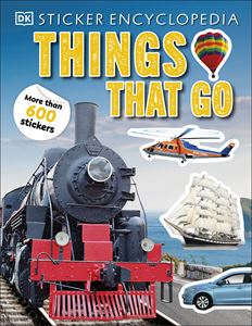 STICKER ENCYCLOPEDIA: THINGS THAT GO (PB)