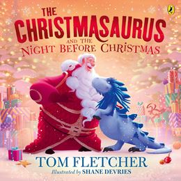 CHRISTMASAURUS AND THE NIGHT BEFORE CHRISTMAS (PB)