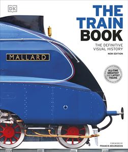 TRAIN BOOK: THE DEFINITIVE VISUAL HISTORY (HB)