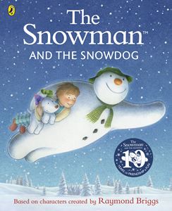 SNOWMAN AND THE SNOWDOG (10TH ANNIV) (PB)