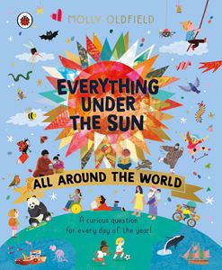 EVERYTHING UNDER THE SUN: ALL AROUND THE WORLD (HB)