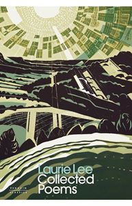 LAURIE LEE: COLLECTED POEMS (PENGUIN MODERN CLASSICS) (HB)