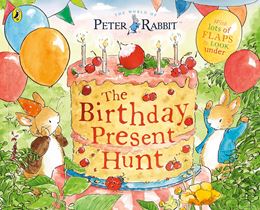 PETER RABBIT: THE BIRTHDAY PRESENT HUNT (LIFT THE FLAP) (PB)
