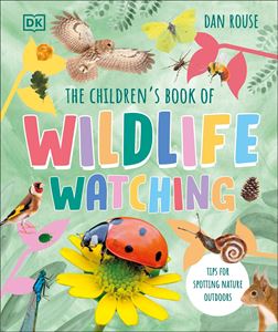 CHILDRENS BOOK OF WILDLIFE WATCHING (HB)