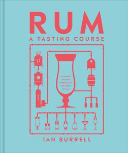 RUM: A TASTING COURSE (HB)