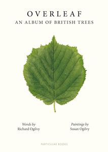 OVERLEAF: AN ALBUM OF BRITISH TREES (HB)
