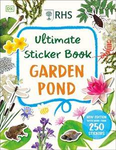 RHS ULTIMATE STICKER BOOK: GARDEN POND (PB)