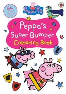 PEPPA PIG: PEPPAS SUPER BUMPER COLOURING BOOK (PB)