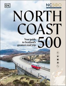 NORTH COAST 500 (NC500) (DORLING KINDERSLEY) (HB)