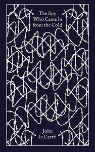 SPY WHO CAME IN FROM THE COLD (CLOTHBOUND CLASSICS) (HB)