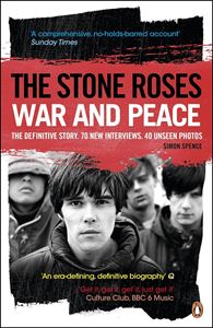 STONE ROSES: WAR AND PEACE (PB)