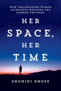 HER SPACE HER TIME (WOMEN SCIENTISTS) (MIT PRESS) (HB)