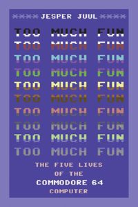 TOO MUCH FUN (MIT PRESS) (PB)