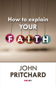 HOW TO EXPLAIN YOUR FAITH (PB)