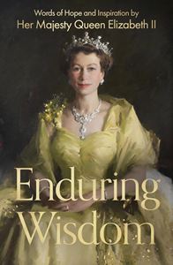 ENDURING WISDOM (QUEEN ELIZABETH II) (HB)