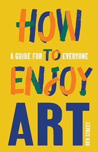 HOW TO ENJOY ART (YALE) (PB)