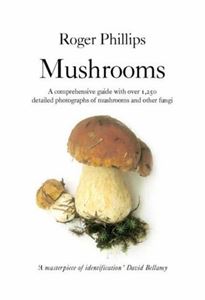 MUSHROOMS (ROGER PHILLIPS)