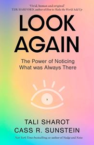LOOK AGAIN: THE POWER OF NOTICING (HB)