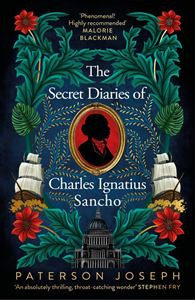 SECRET DIARIES OF CHARLES IGNATIUS SANCHO (HB)