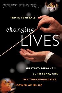 CHANGING LIVES: GUSTAVO DUDAMEL/EL SISTEMA/MUSIC (PB)