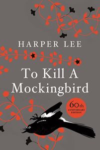 TO KILL A MOCKINGBIRD (60TH ANNIV) (HB)