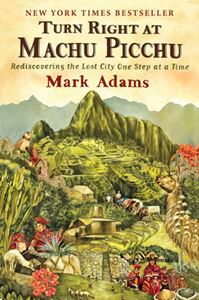 TURN RIGHT AT MACCHU PICCHU (PLUME) (PB)