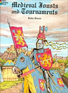 MEDIEVAL JOUSTS AND TOURNAMENTS (DOVER COLORING BOOK)