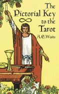 PICTORIAL KEY TO THE TAROT (DOVER)