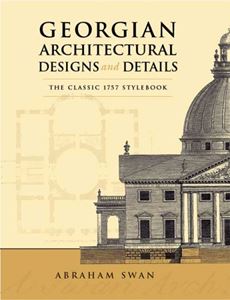 GEORGIAN ARCHITECTURAL DESIGNS (DOVER)