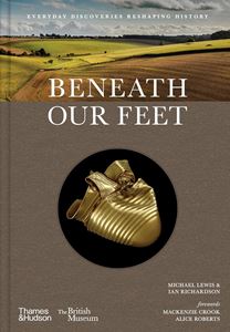 BENEATH OUR FEET (HB)
