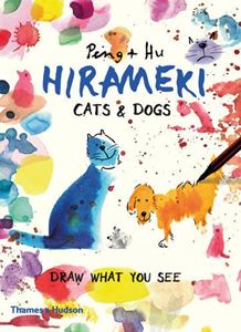 HIRAMEKI: CATS AND DOGS (DRAW WHAT YOU SEE)