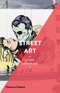 STREET ART (ART ESSENTIALS) (PB)