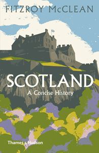 SCOTLAND: A CONCISE HISTORY (T&H) (5TH ED)