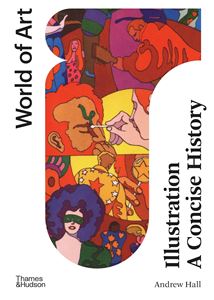 ILLUSTRATION: A CONCISE HISTORY (WORLD OF ART) (PB)