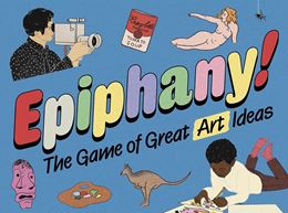 EPIPHANY: THE GAME OF GREAT ART IDEAS