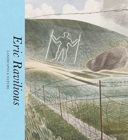 ERIC RAVILIOUS: LANDSCAPES AND NATURE (HB)