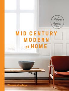 MID CENTURY MODERN AT HOME