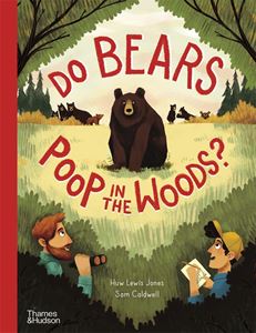 DO BEARS POOP IN THE WOODS (HB)