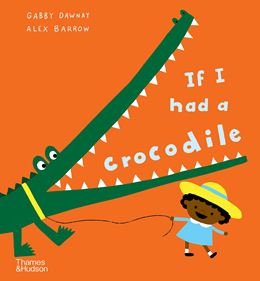 IF I HAD A CROCODILE (HB)