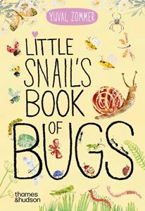 LITTLE SNAILS BOOK OF BUGS (BOARD)