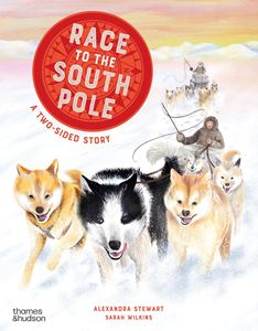 RACE TO THE SOUTH POLE: A TWO SIDED STORY (HB)
