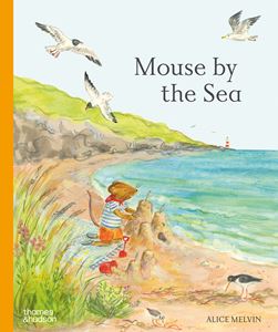 MOUSE BY THE SEA: A HOLIDAY IN NATURE (HB)