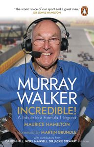 MURRAY WALKER: INCREDIBLE (PB)