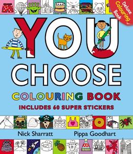 YOU CHOOSE COLOURING BOOK