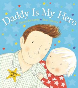 DADDY IS MY HERO