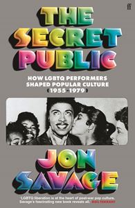 SECRET PUBLIC (LGBTQ PERFORMERS/ POPULAR CULTURE) (HB)