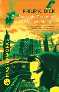 DO ANDROIDS DREAM OF ELECTRIC SHEEP (SF MASTERWORKS) (PB)