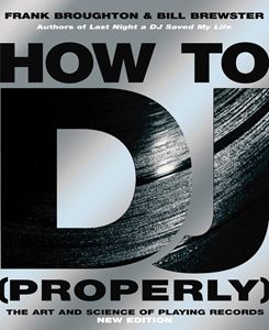 HOW TO DJ PROPERLY (PB)