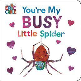 YOURE MY BUSY LITTLE SPIDER (PENGUIN USA) (BOARD)