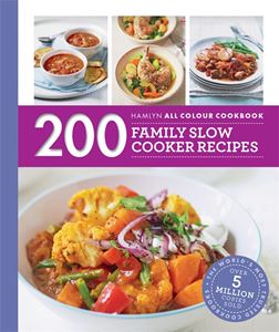 200 FAMILY SLOW COOKER RECIPES (HAMLYN ALL COLOUR) (PB)